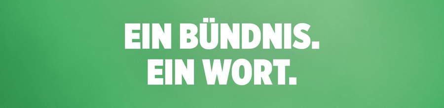 Ein Bündnis. Ein Wort.
